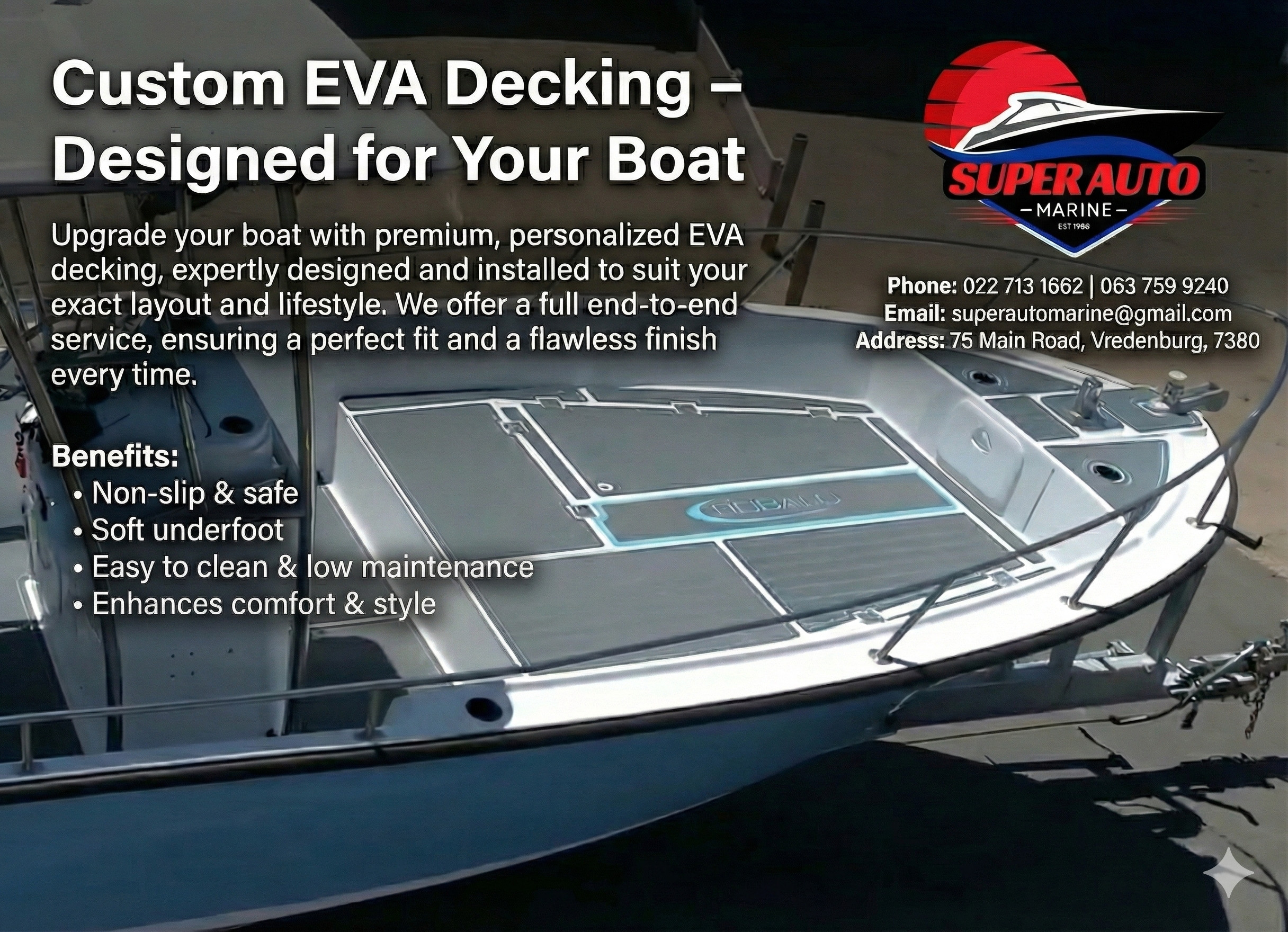Custom EVA Decking - Super Auto Marine Vredenburg